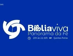 Curso Bíblia Viva - Panorama da Fé
