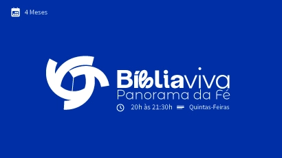 Curso Bíblia Viva – Panorama da Fé
